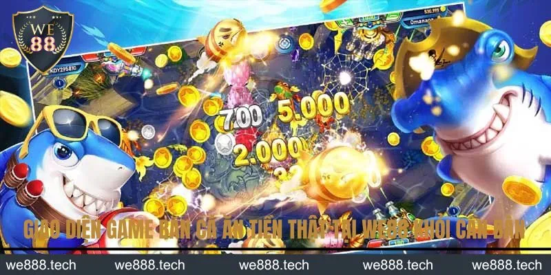 Giao diện game Bắn cá ăn tiền thật tại WE88 khỏi cần bàn