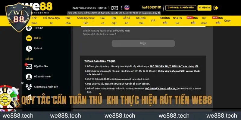 Quy tắc cần tuân thủ nghiêm ngặt khi thực hiện rút tiền We88